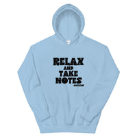 Relax and Take Notes Unisex Hoodie