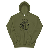 God is Good All the Time Unisex Hoodie